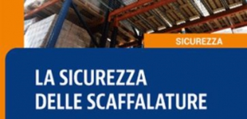 IL MAGAZZINO SICURO | stoccaggio, ispezioni e manutenzioni